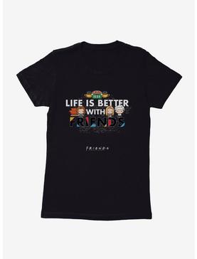 Friends Chibi Life Is Better Womens T-Shirt, , hi-res
