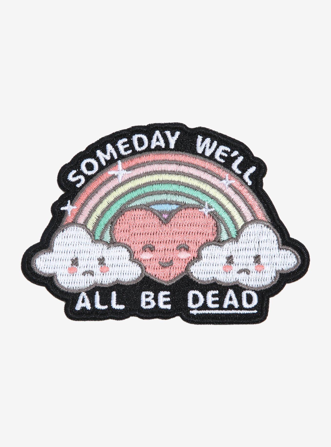Someday We'll Be Dead Rainbow Patch By Robomega, , hi-res
