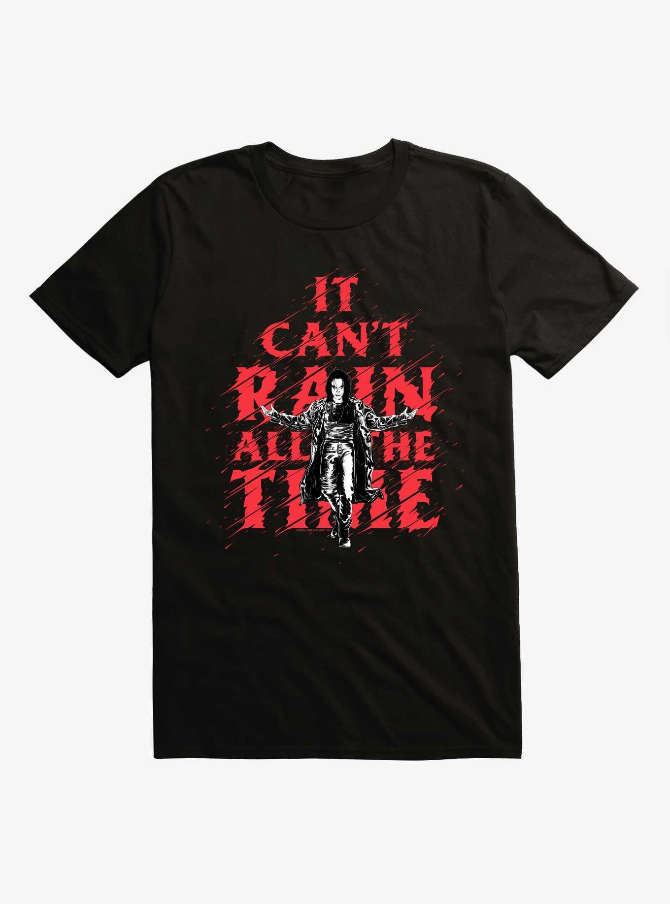 The Crow Can't Rain All The Time T-Shirt, , hi-res