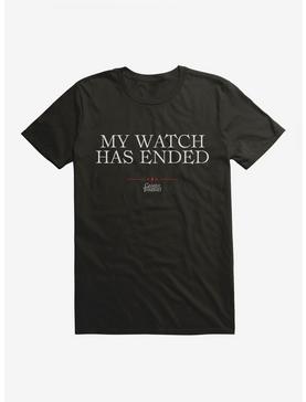 Game Of Thrones Quote My Watch Has Ended T-Shirt, , hi-res