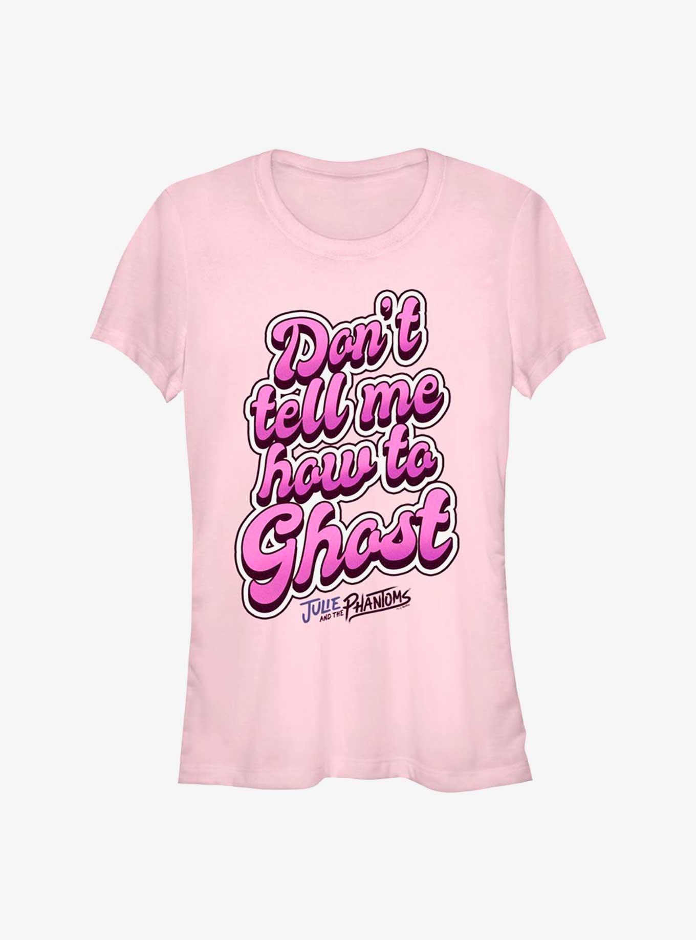 Julie and the Phantoms Don't Tell Me How Girls T-Shirt, , hi-res