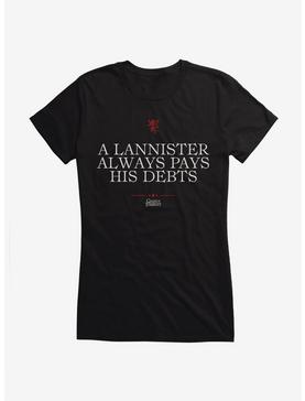 Game Of Thrones Quote Lannister Always Pays His Debts Girls T-Shirt, , hi-res