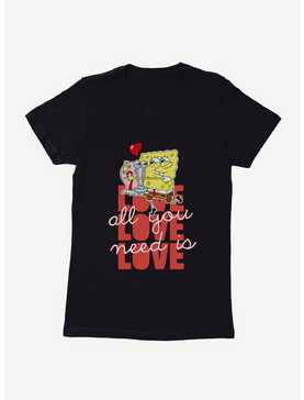 SpongeBob SquarePants All You Need Is Love Womens T-Shirt, , hi-res