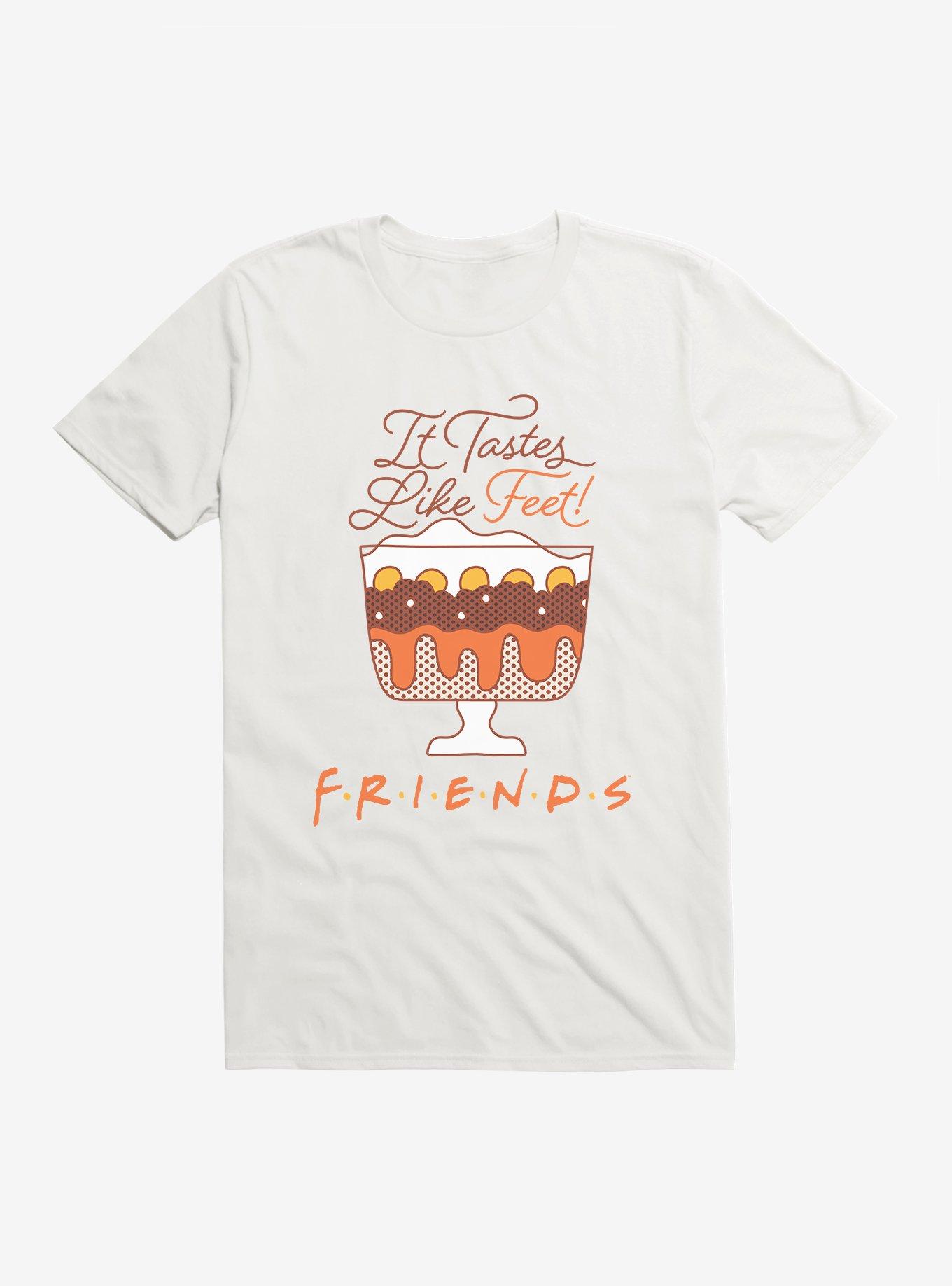 Friends Trifle Tastes Like Feet T-Shirt, WHITE, hi-res