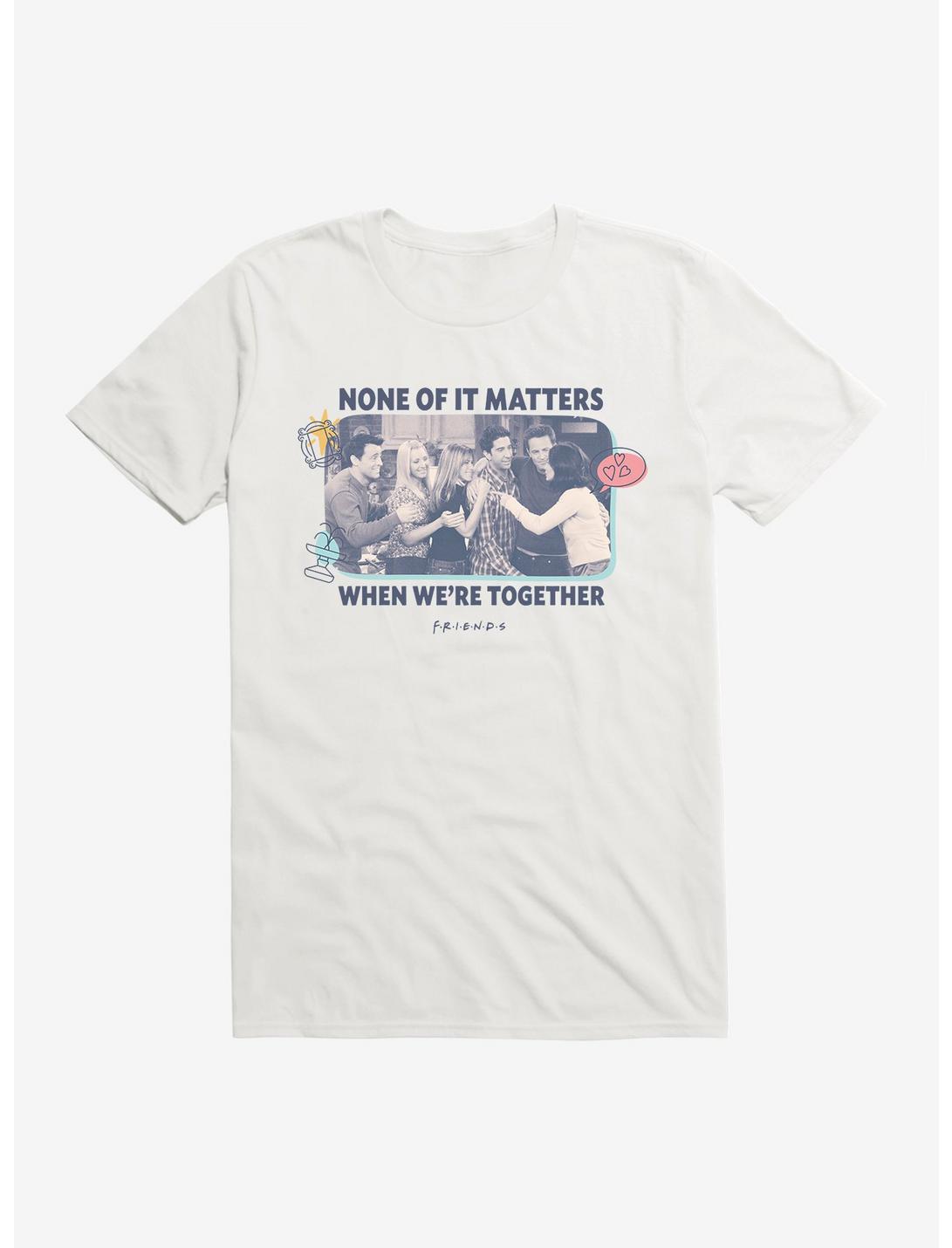 Friends When We're Together T-Shirt, WHITE, hi-res