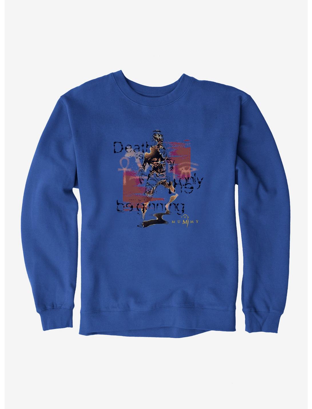 The Mummy Death Is Only The Beginning Sweatshirt, ROYAL BLUE, hi-res
