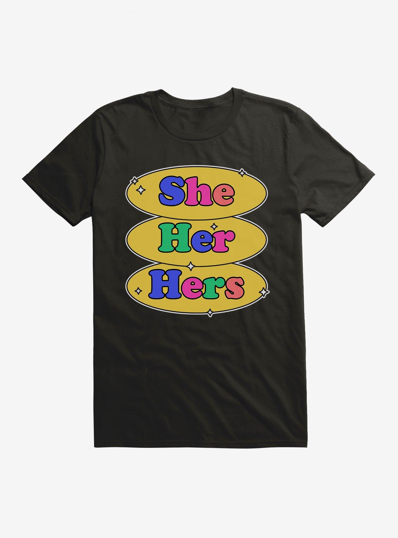 Pride Pronouns She Her Hers T-Shirt