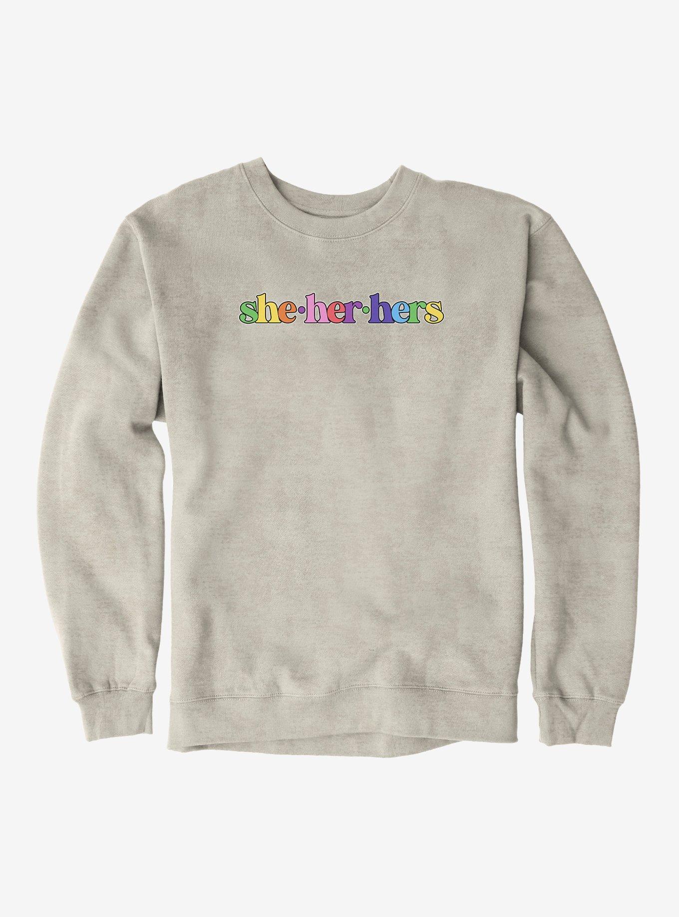 Pride She Her Hers Pronouns Sweatshirt, , hi-res