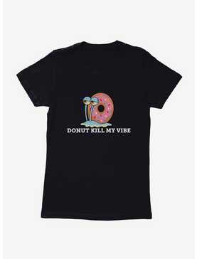 SpongeBob SquarePants Gary Donut Kill My Vibe Womens T-Shirt, , hi-res