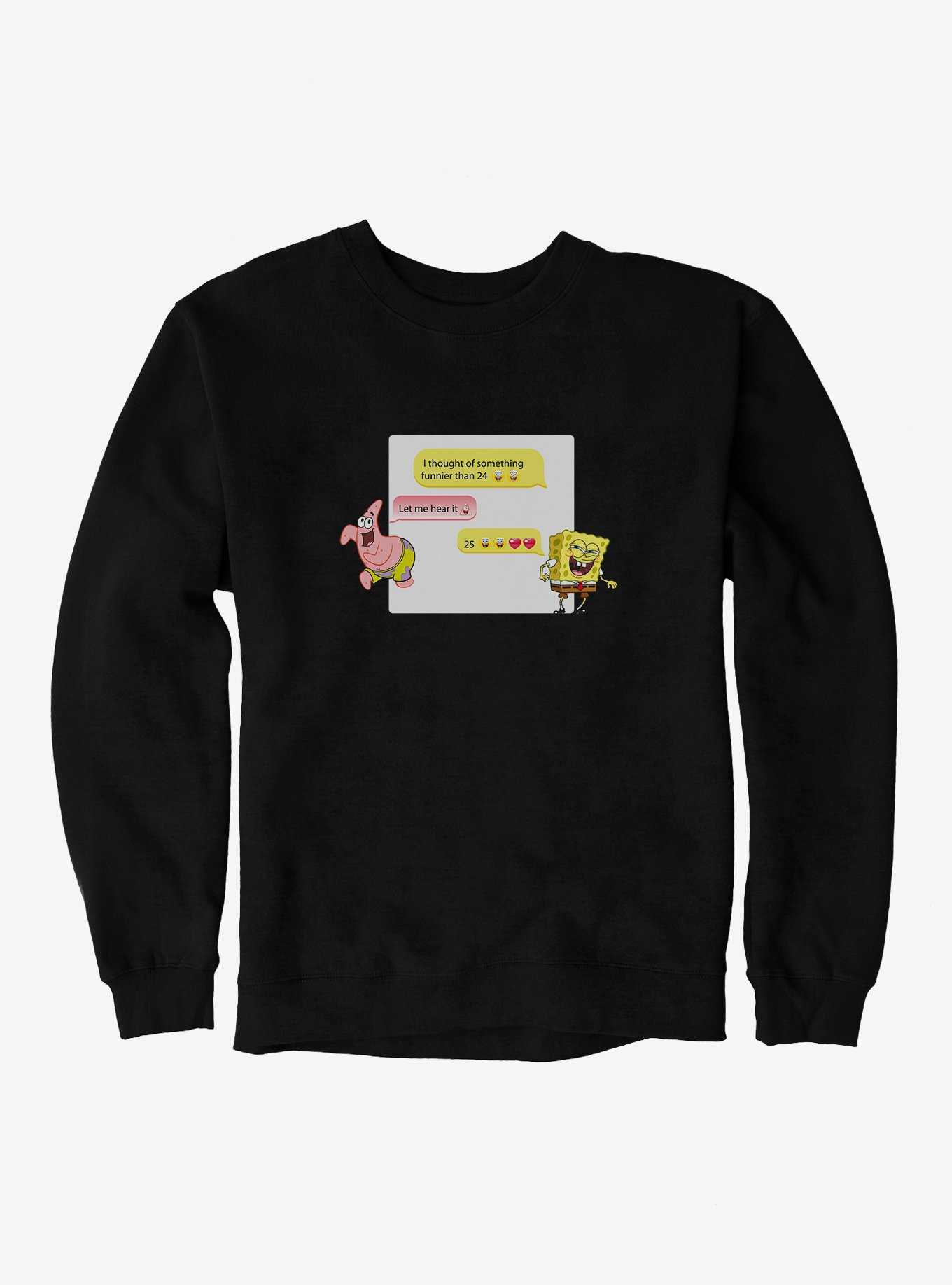 SpongeBob SquarePants Something Funnier Than 24 Sweatshirt, , hi-res