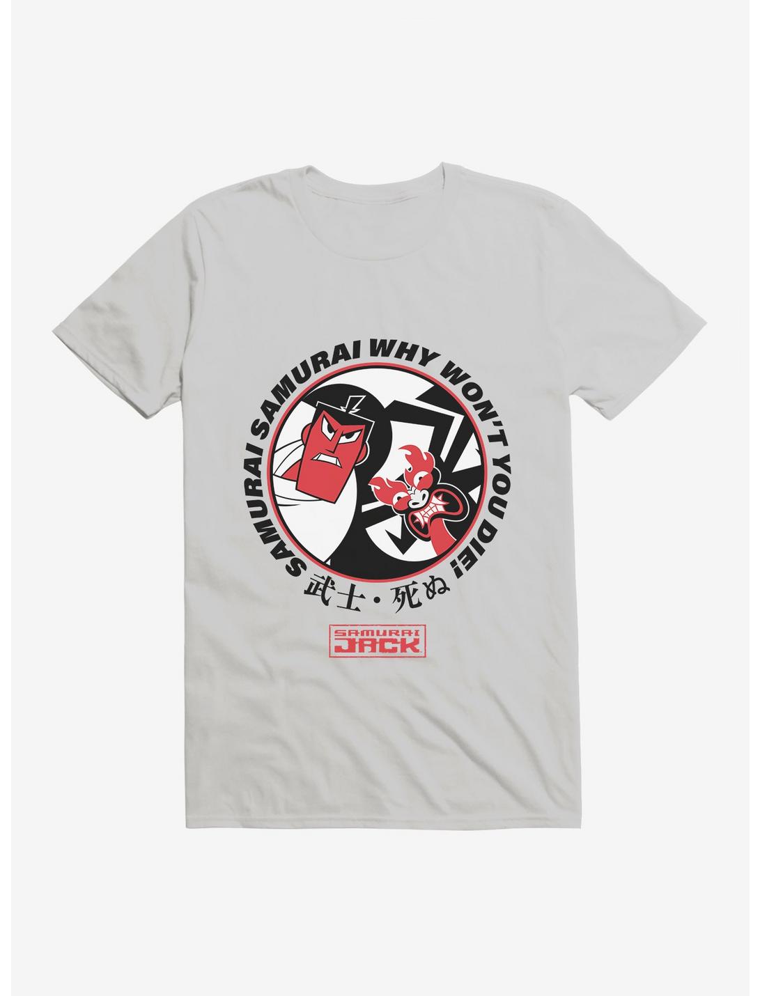 Samurai Jack Samurai Samurai Why Won't You Die! T-Shirt, , hi-res