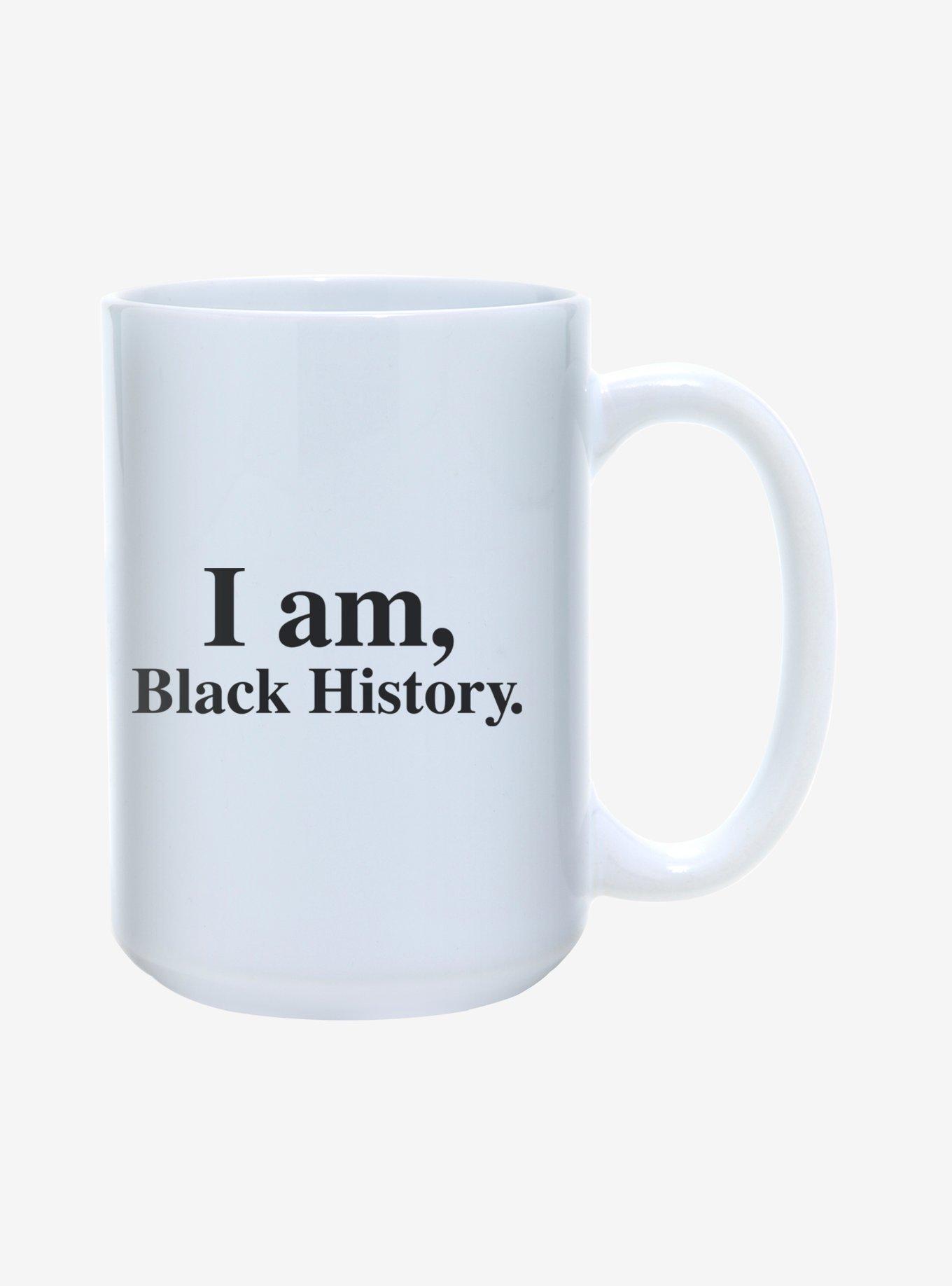 I Am Black History Mug 15oz
