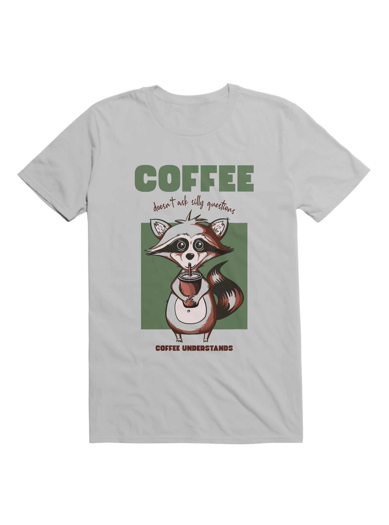Kawaii Coffee Doesn't Ask Silly Questions Coffee Understands T-Shirt, , hi-res