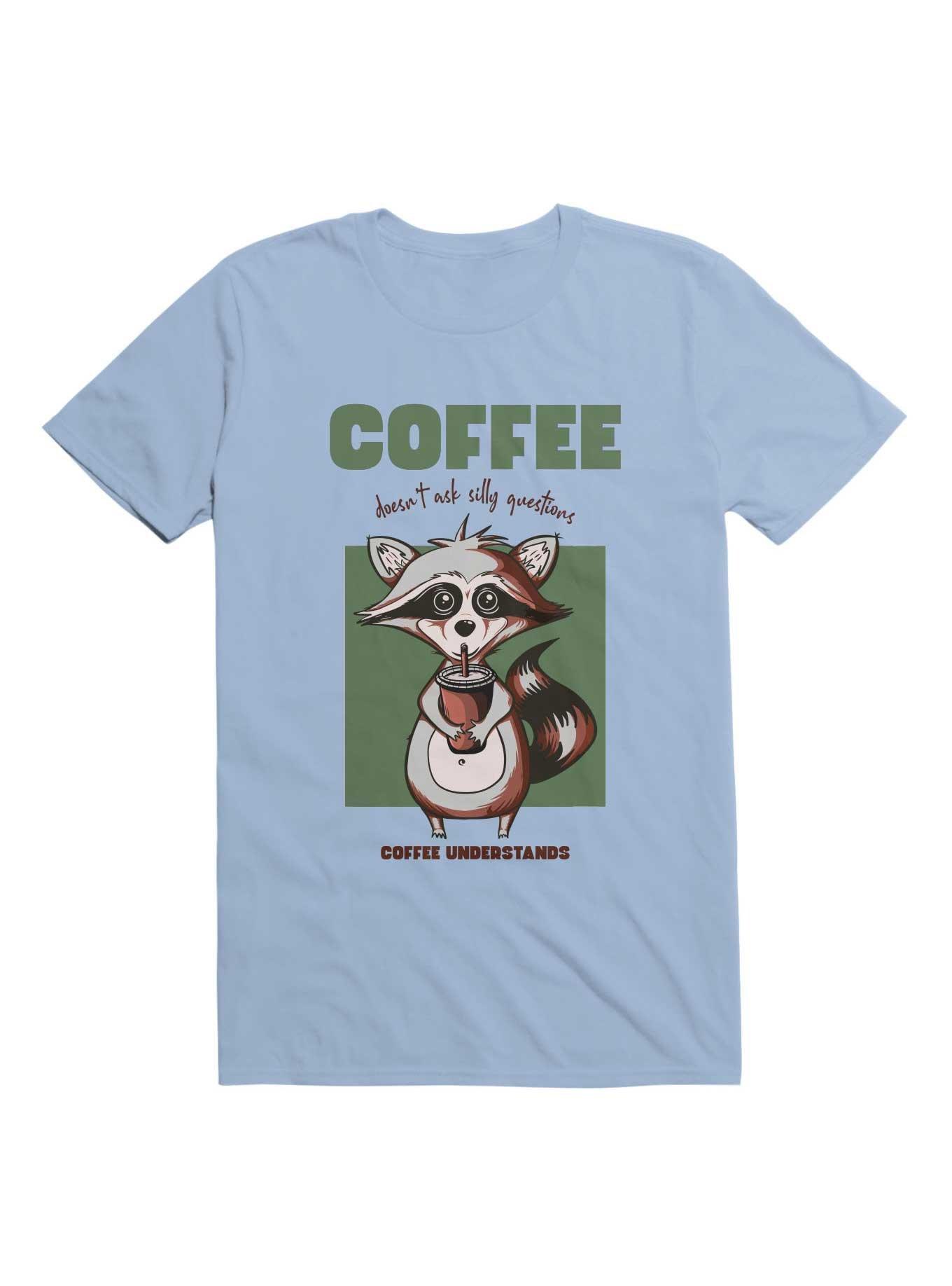 Kawaii Coffee Doesn't Ask Silly Questions Coffee Understands T-Shirt, , hi-res
