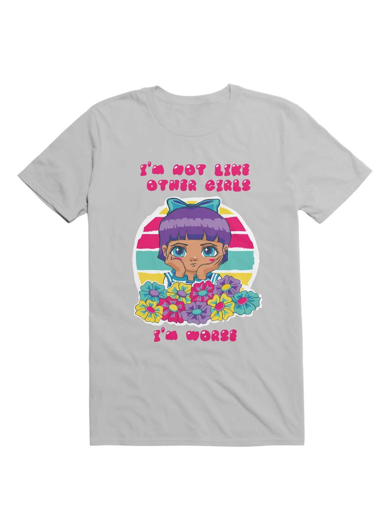 Kawaii I'm Not Like Other Girls. I'm Worse T-Shirt, , hi-res