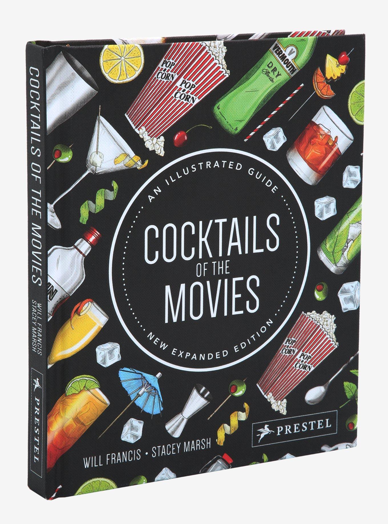 Cocktails of the Movies: An Illustrated Guide to Cinematic Mixology
