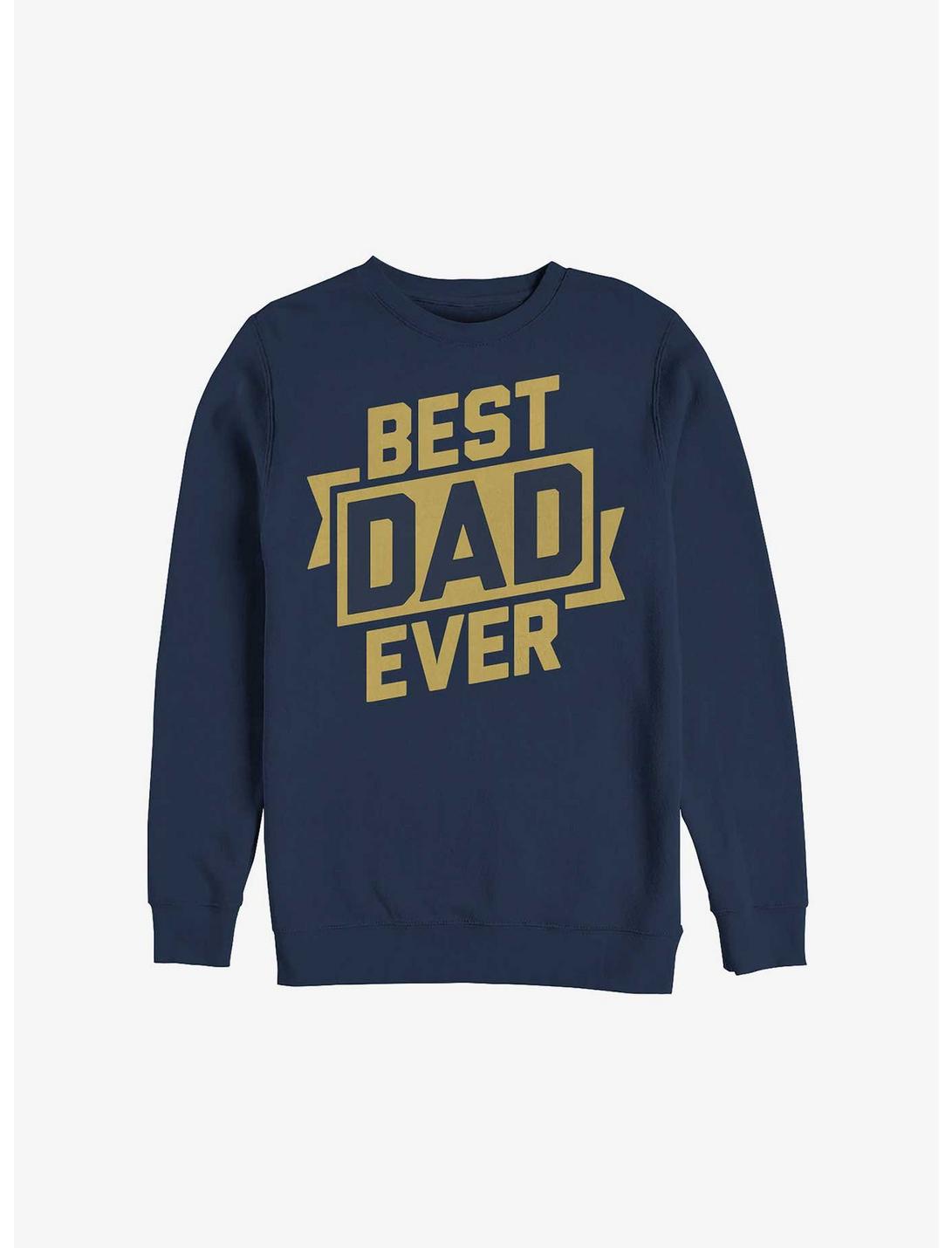 Best Dad Ever Sweatshirt, NAVY, hi-res