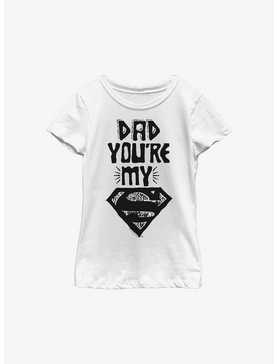 DC Comics Superman Dad You're My Superman Youth Girls T-Shirt, , hi-res