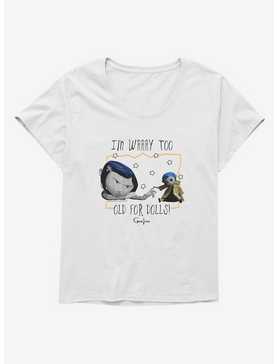 Coraline Too Old for Dolls Girls T-Shirt Plus Size, , hi-res