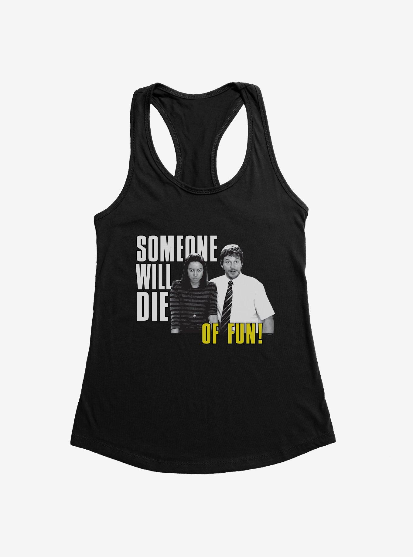 Parks And Recreation Die Of Fun Girls Tank