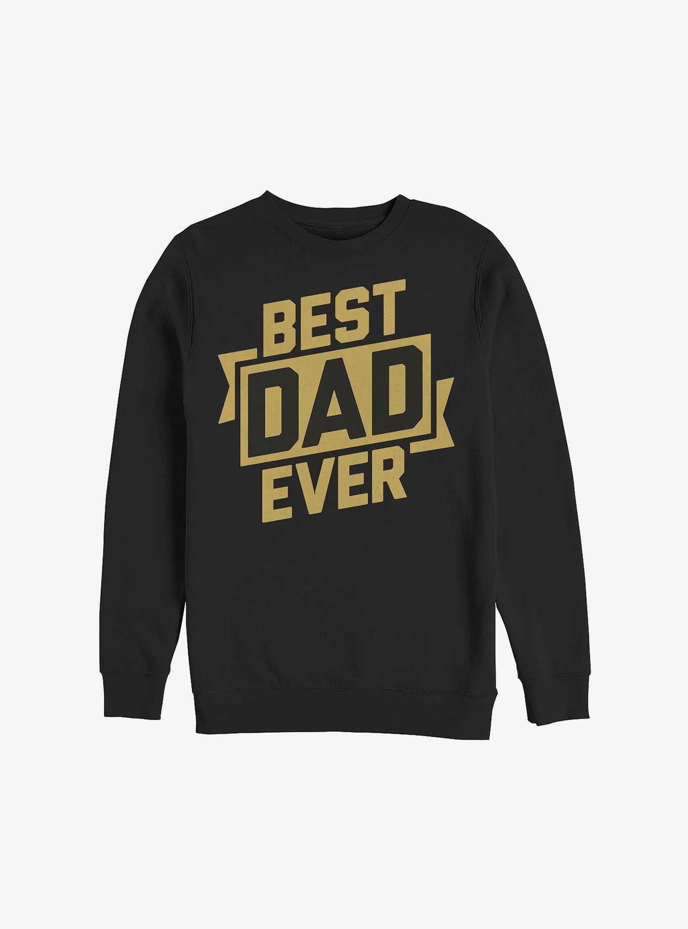 Best Dad Ever Sweatshirt, BLACK, hi-res
