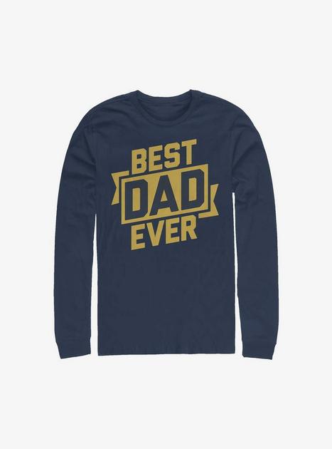 Best Dad Ever Long-Sleeve T-Shirt - BLUE | Hot Topic
