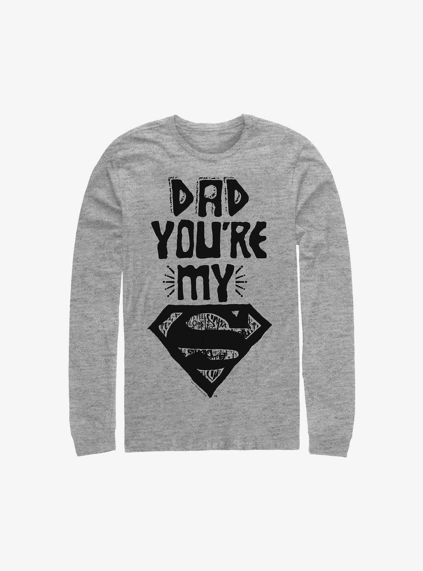 DC Comics Superman Dad You're My Superman Long-Sleeve T-Shirt, , hi-res