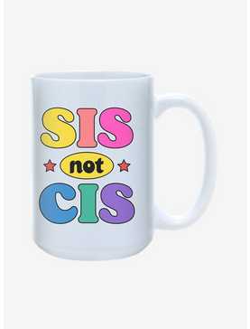 Sis Not Cis Pride Mug 15oz, , hi-res