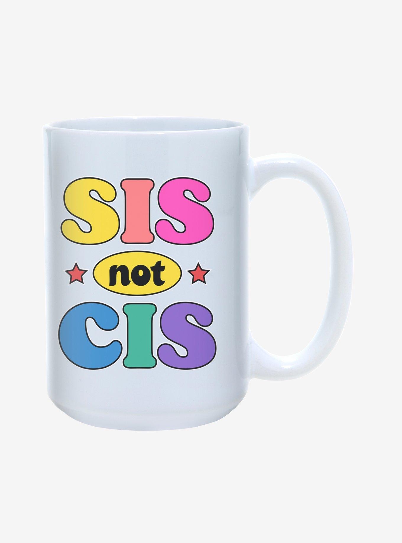 Sis Not Cis Pride Mug 15oz, , hi-res