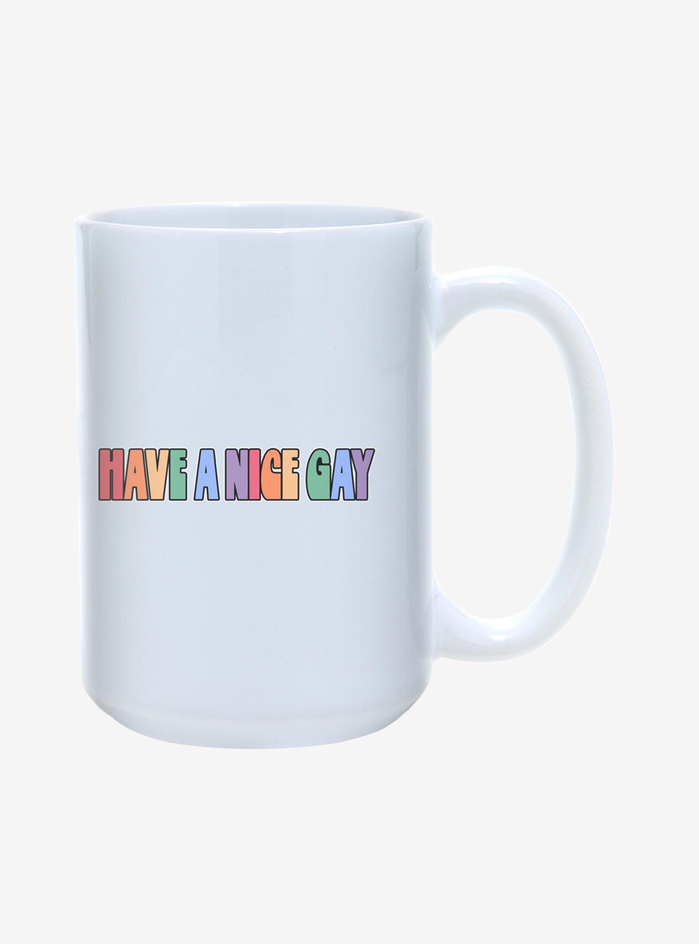 Have A Nice Gay Pride Mug 15oz, , hi-res