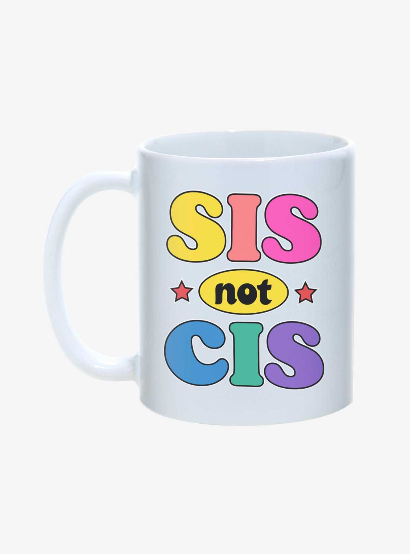 Sis Not Cis Pride Mug 11oz, , hi-res