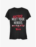 The Boys Never Meet Your Heroes Girls T-Shirt, BLACK, hi-res