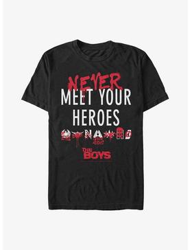 The Boys Never Meet Your Heroes T-Shirt, , hi-res