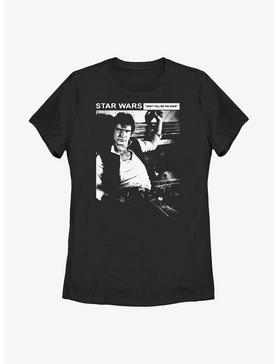 Star Wars Don't Tell Me The Odds Han Solo Womens T-Shirt, , hi-res