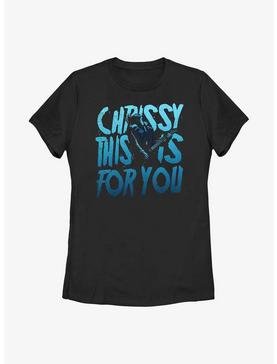 Stranger Things Chrissy This Is For You Womens T-Shirt, , hi-res