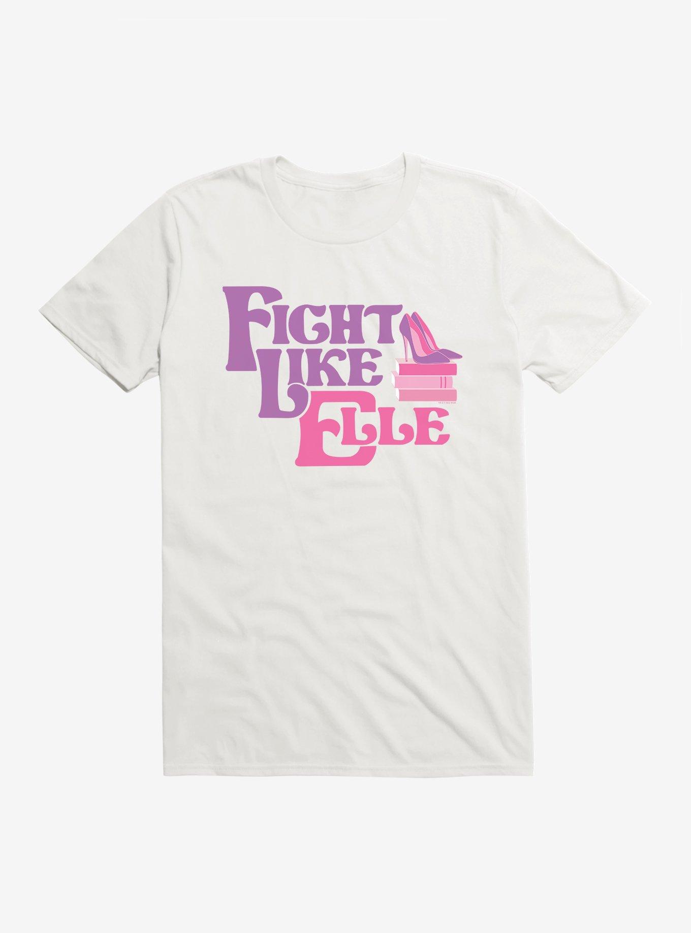 Legally Blonde Fight Like Elle T-Shirt