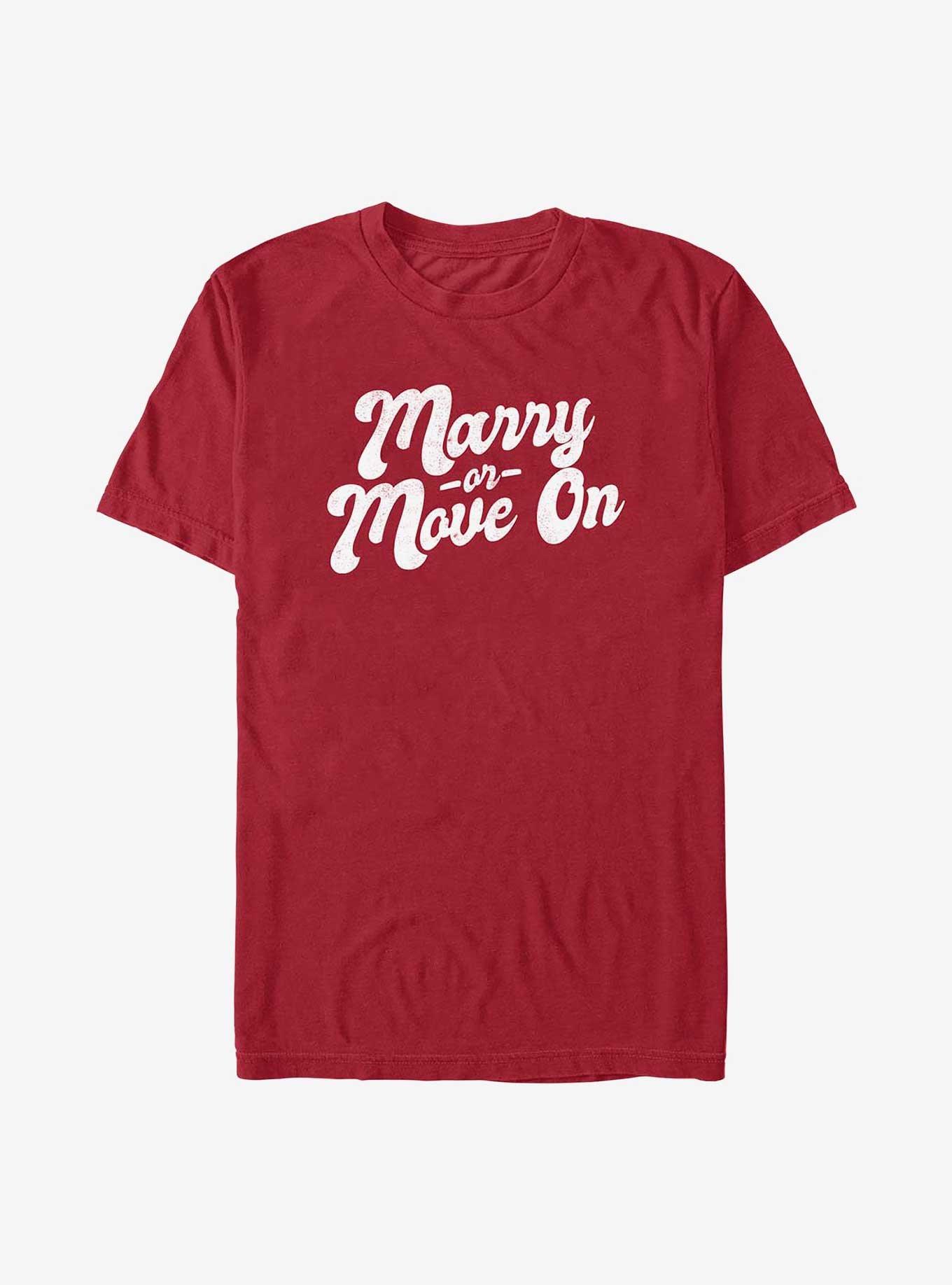The Ultimatum Marry or Move On T-Shirt, CARDINAL, hi-res