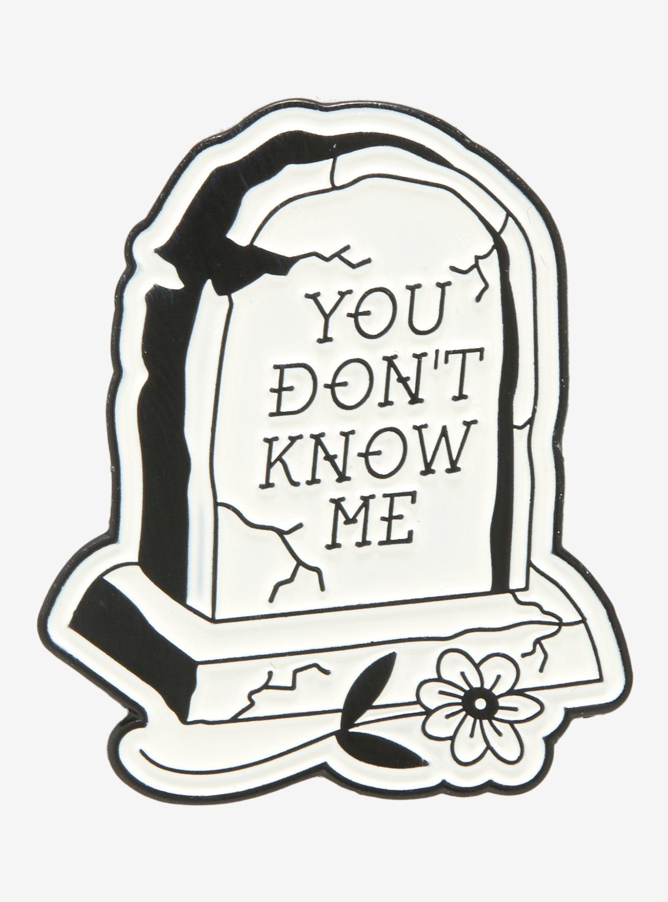 You Don't Know Me Tombstone Enamel Pin, , hi-res