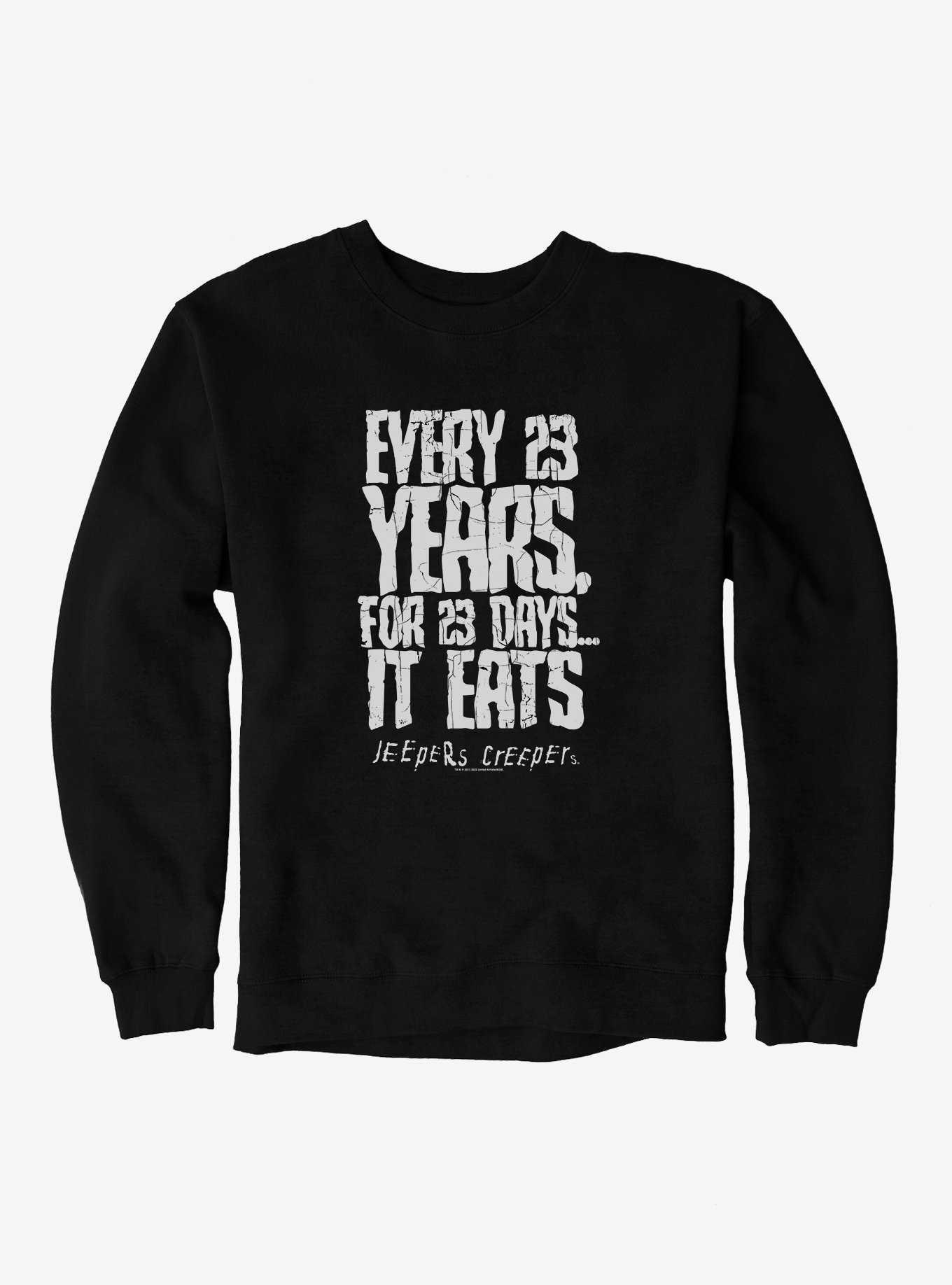 Jeepers Creepers 23 Years For 23 Days Sweatshirt, , hi-res