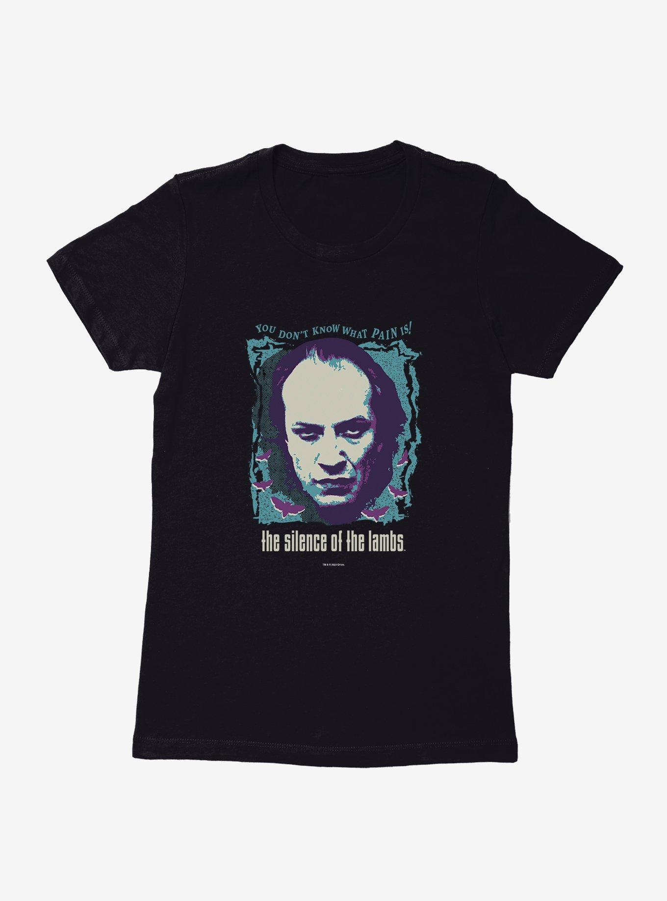 Silence Of The Lambs What Pain Is! Womens T-Shirt, , hi-res