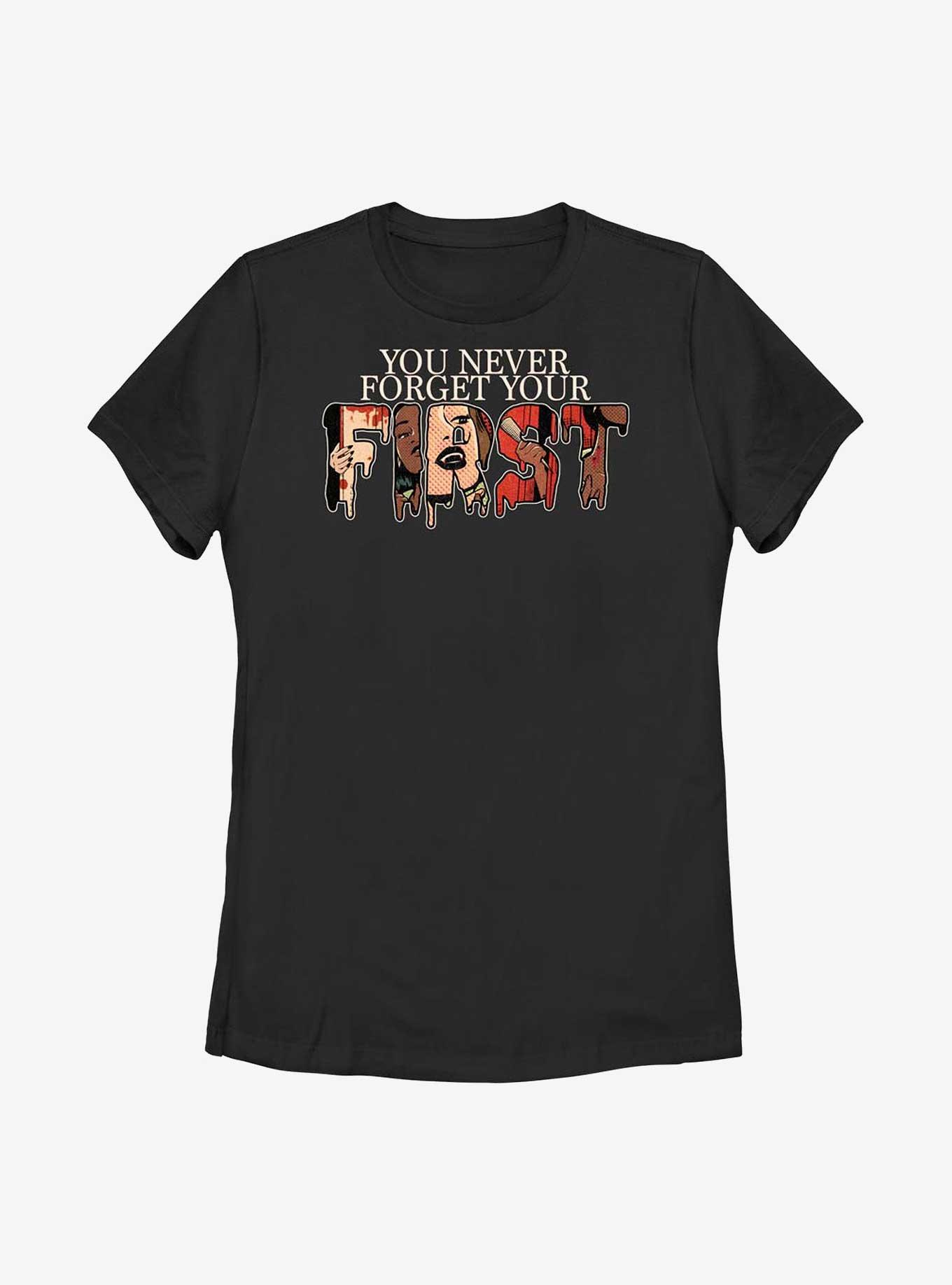 First Kill You Never Forget Your First Womens T-Shirt, BLACK, hi-res