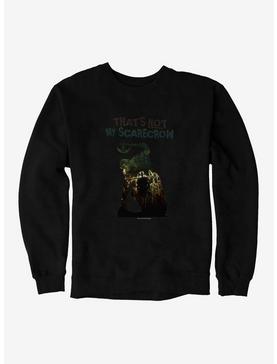 Jeepers Creepers Not My Scarecrow Sweatshirt, , hi-res