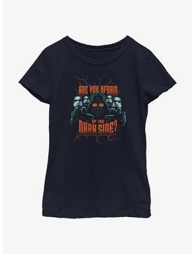 Star Wars Are You Afraid Of The Dark Side Youth Girls T-Shirt, , hi-res