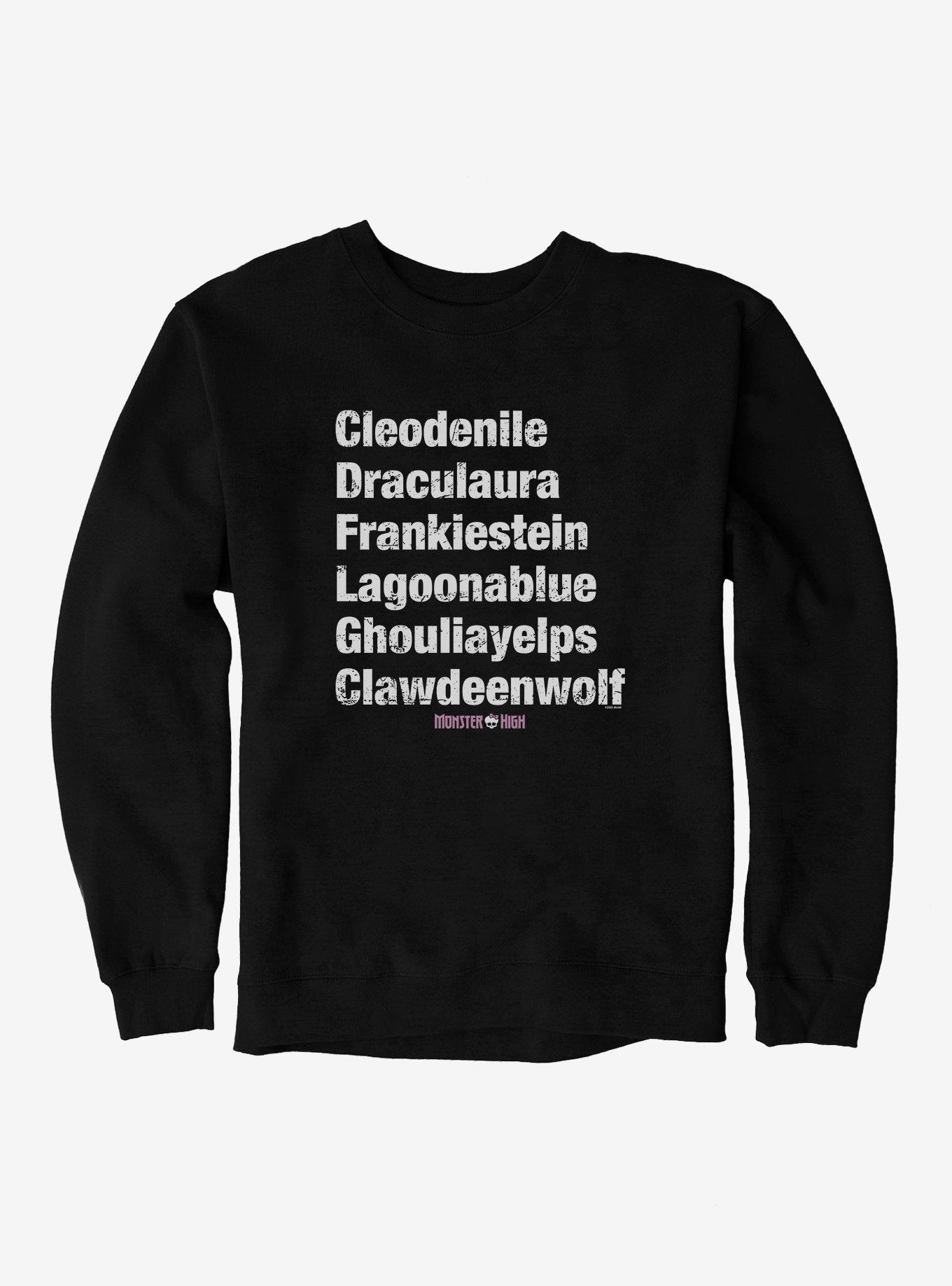 Monster High Monster Names Sweatshirt
