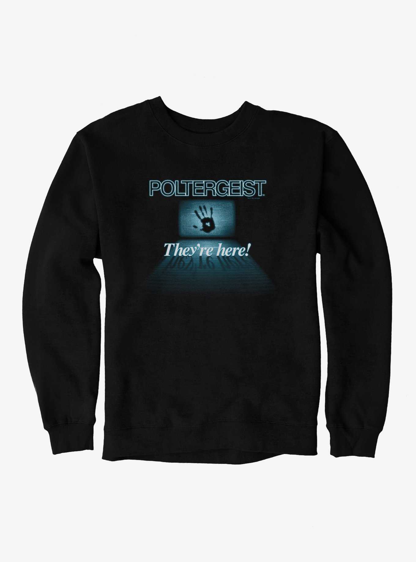 Poltergeist 1982 Theyre Here! Sweatshirt, , hi-res