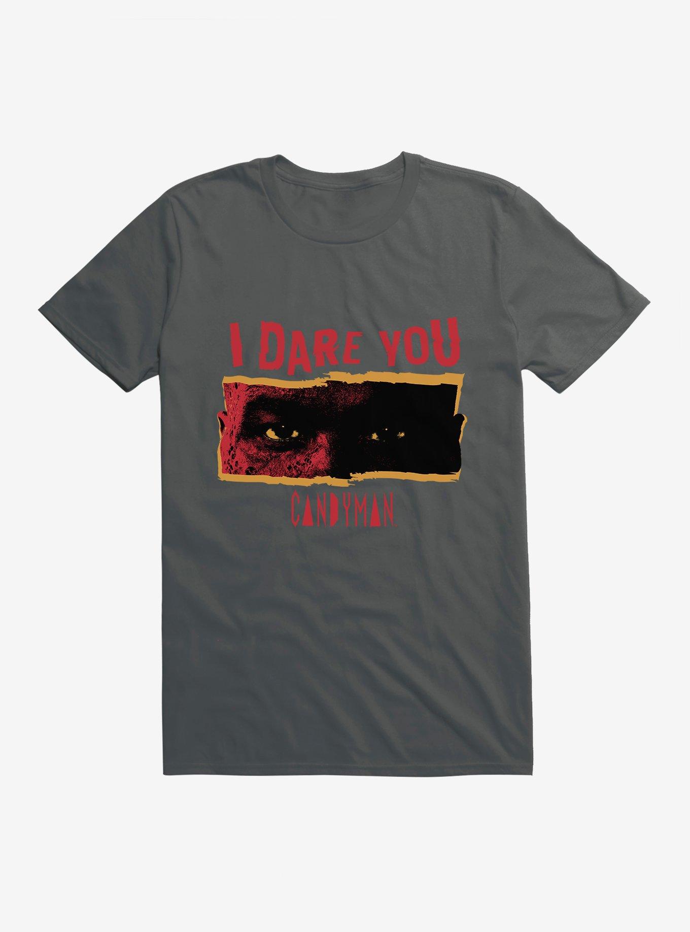 Candyman I Dare You T-Shirt