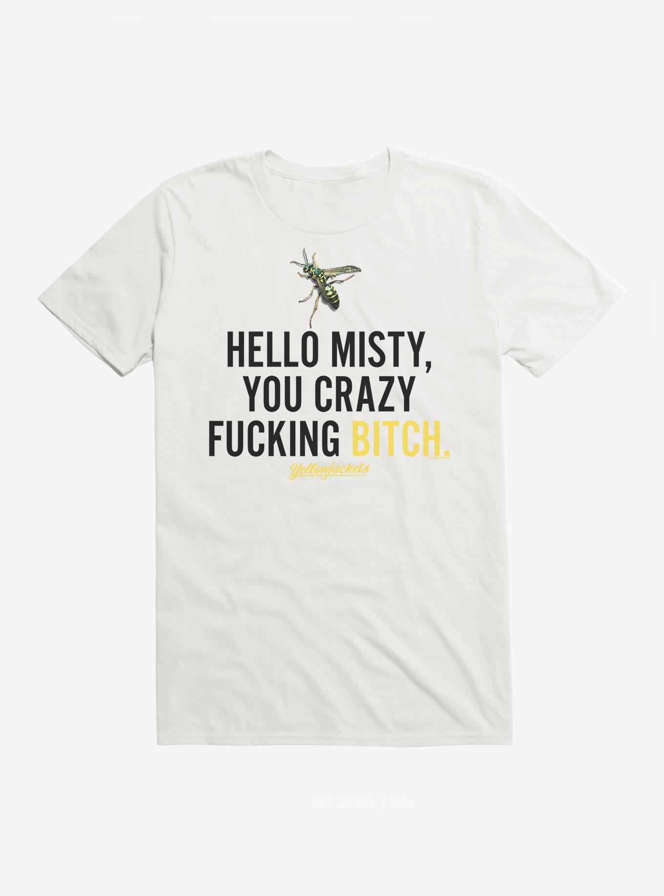 THRDLESS Yellowjackets Hello Misty Quote T-Shirt