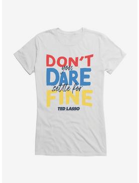 Ted Lasso Don't You Dare Girls T-Shirt, , hi-res