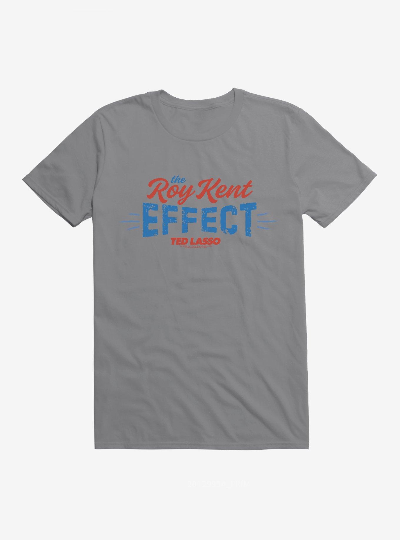 Ted Lasso The Roy Kent Effect T-Shirt, , hi-res