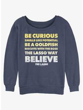 Ted Lasso Be Curious Quote Girls Slouchy Sweatshirt, , hi-res